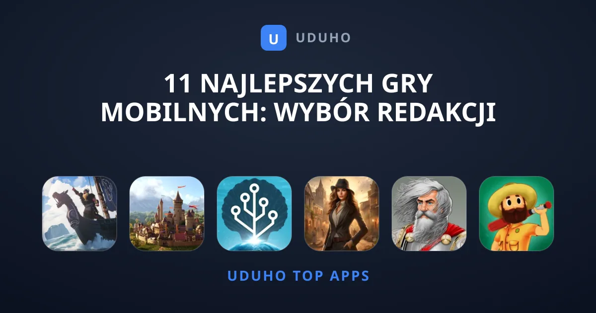 11 Najlepszych Gry Mobilnych: Wybór Redakcji na Dziś